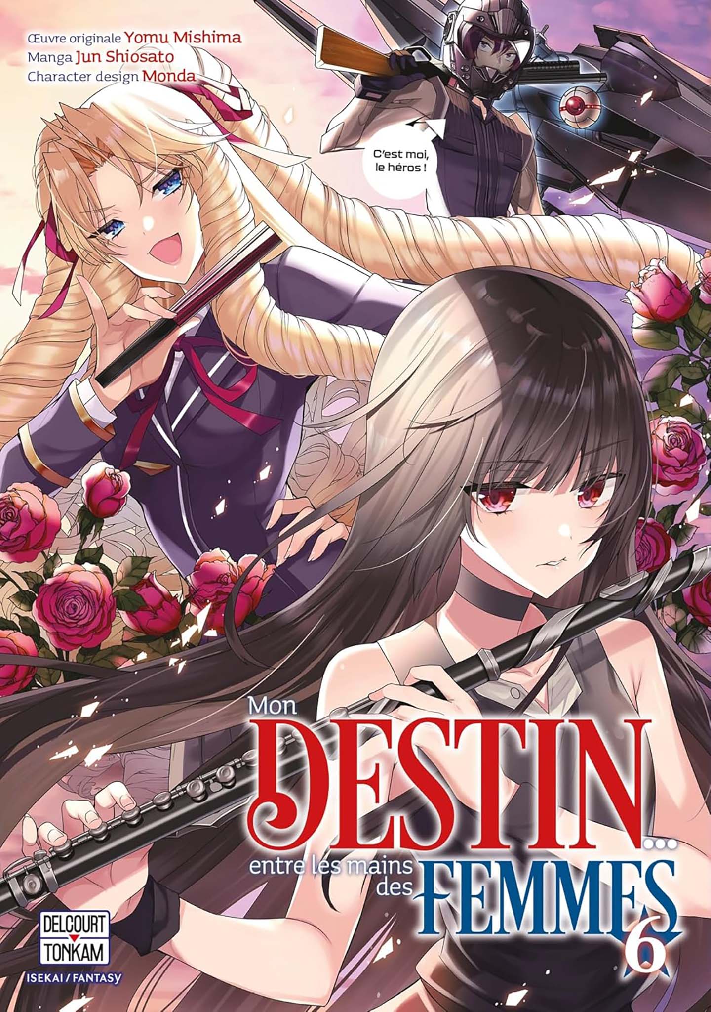 Tome 6 du manga Mon destin entre les mains des femmes.