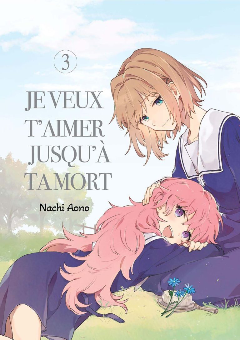 Tome 3 du manga Je veux t'aimer jusqu'à ta mort.
