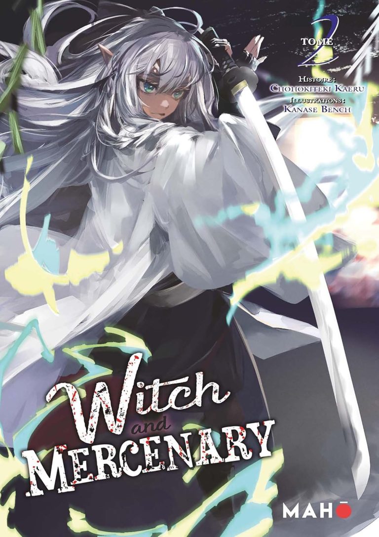 Tome 2 du roman Witch and Mercenary.