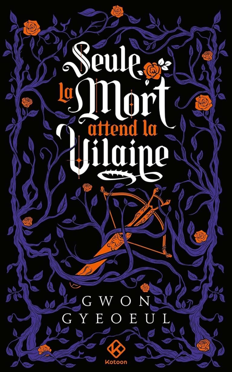 Tome 2 du roman Seule la mort attend la vilaine.