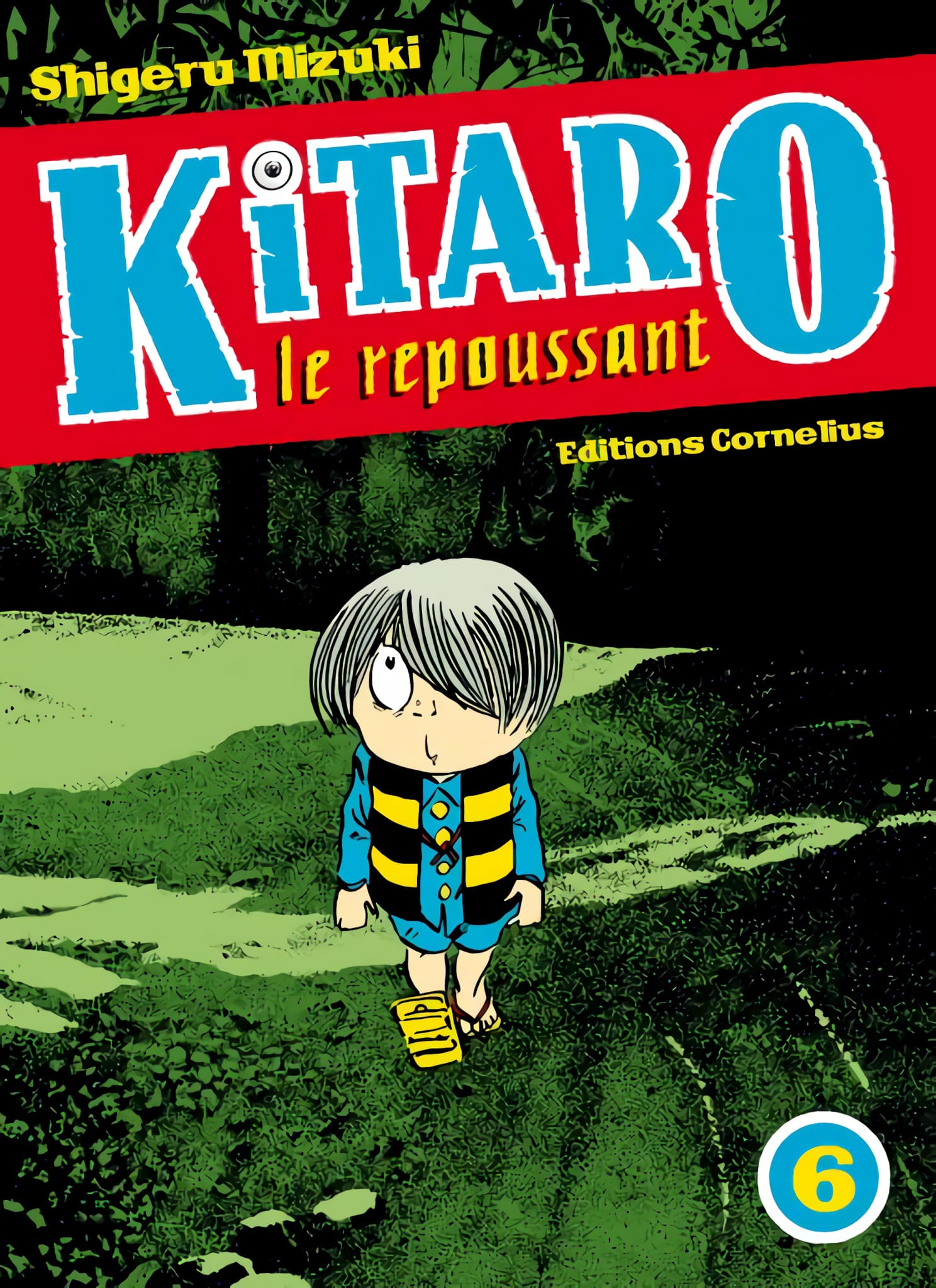 Tome 6 du manga Kitaro le repoussant