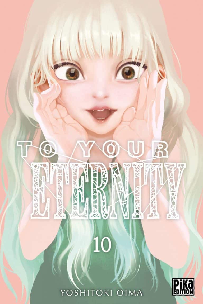 Tome 10 du manga To Your Eternity