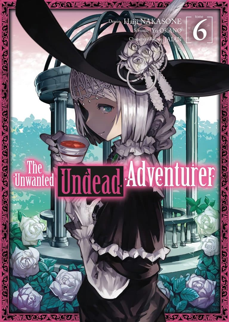 Tome 6 du manga The Unwanted Undead Adventurer