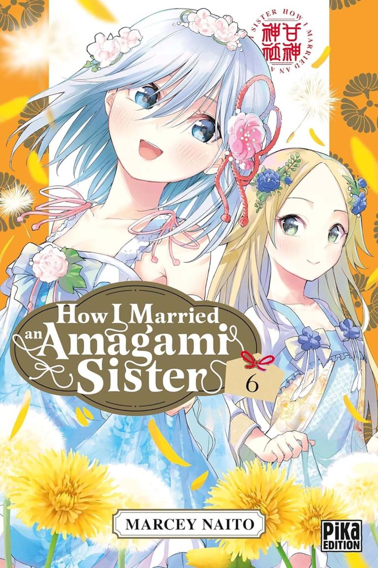 Tome 6 du manga How I Married an Amagami Sister.