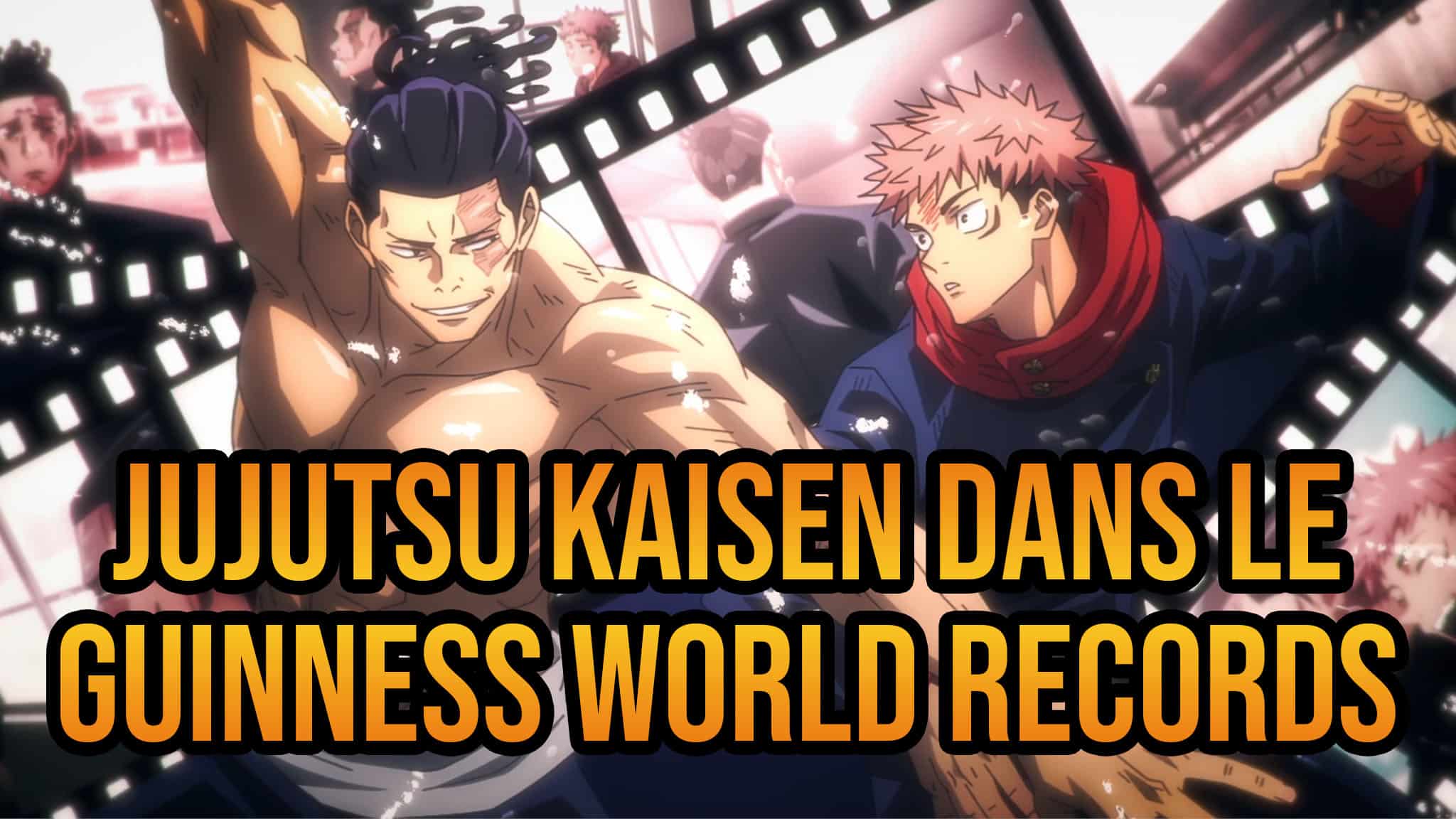 L'anime Jujutsu Kaisen entre dans le Guinness World Records 2025 en tant que série d'animation la plus demandée.