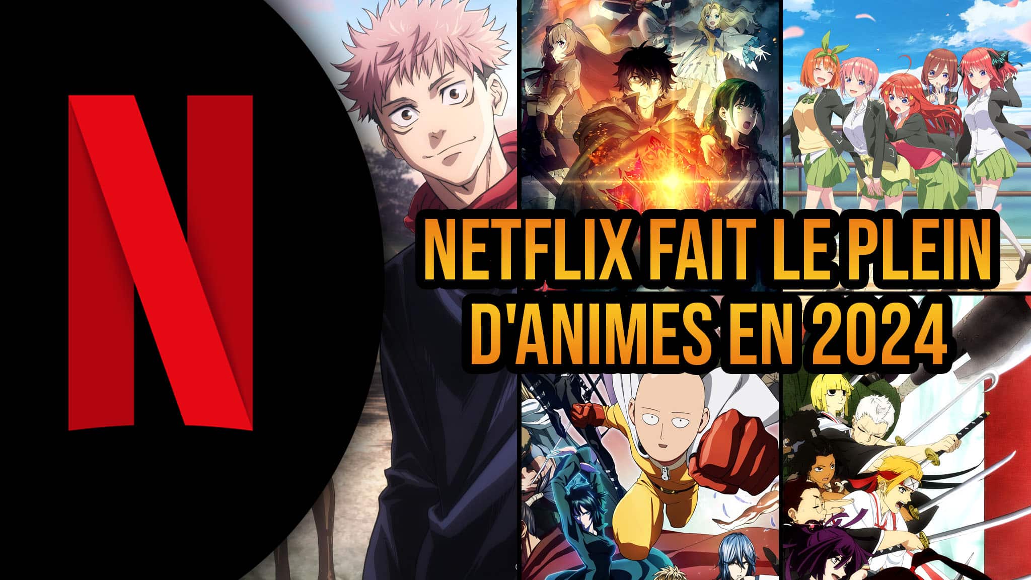 Annonce de nombreux nouveaux animes en 2024 sur Netflix.