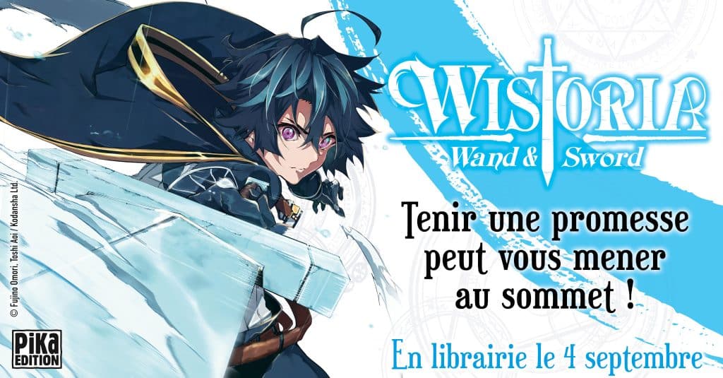 Annonce de la date de sortie en France du manga Wistoria : Wand and Sword aux éditions Pika.