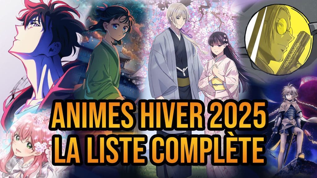 Liste complète des animes de l'hiver 2025.