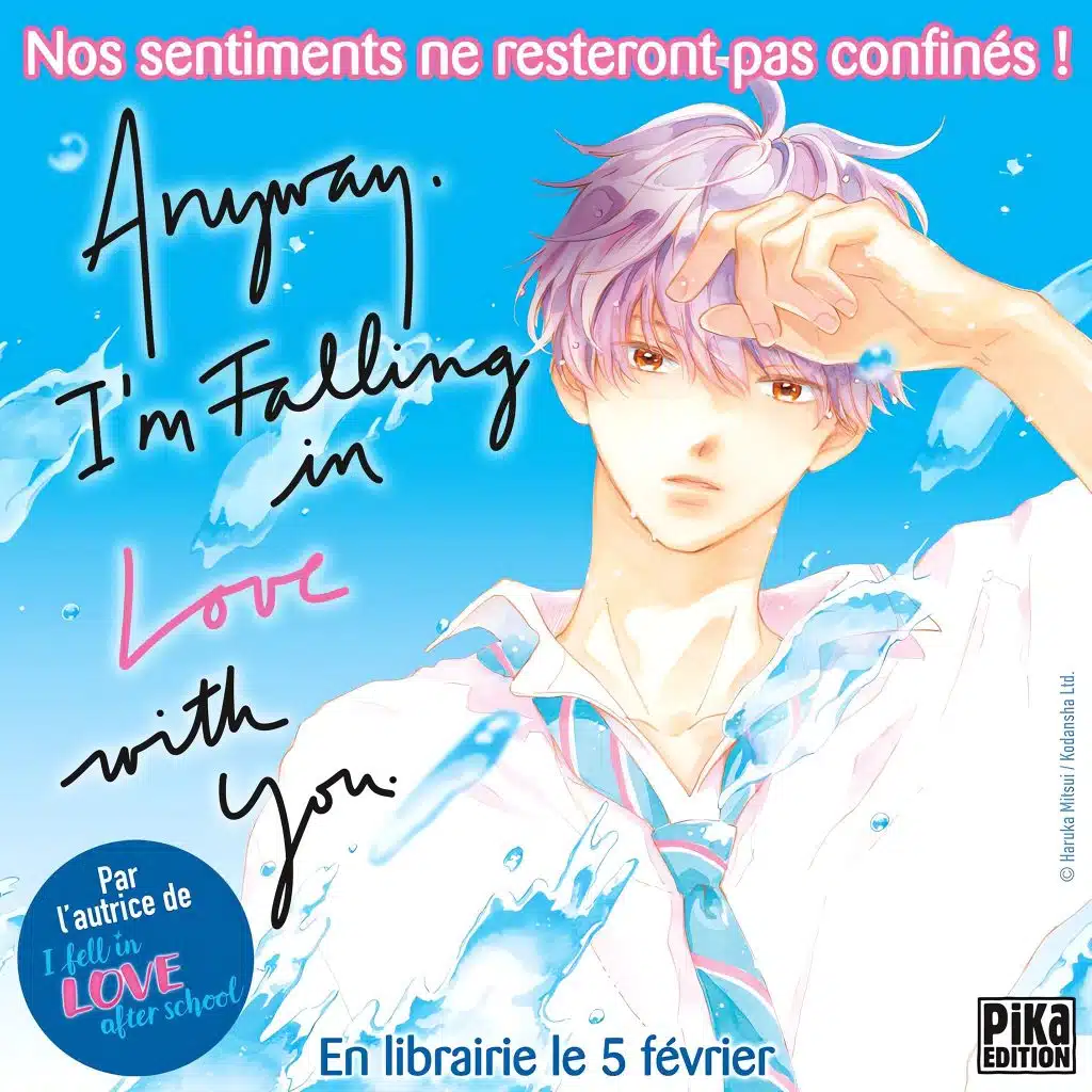 Annonce de la date de sortie en France du manga Anyway, I'm Falling in Love With You aux éditions Pika.