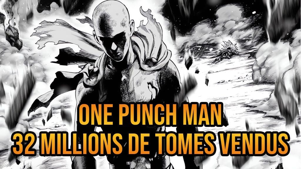 Annonce des 32 millions de tomes vendus pour le manga ONE PUNCH MAN.