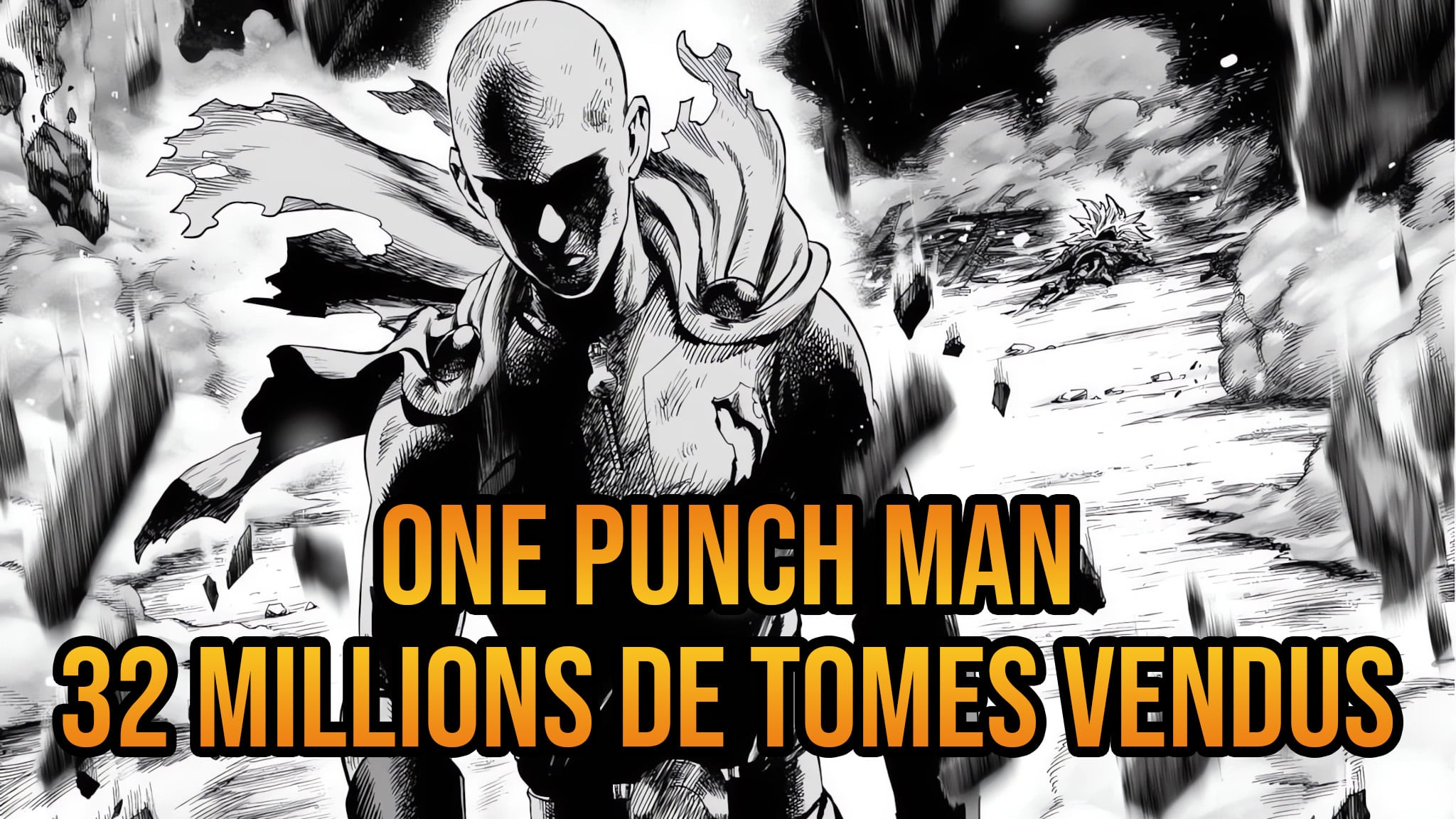 Annonce des 32 millions de tomes vendus pour le manga ONE PUNCH MAN.