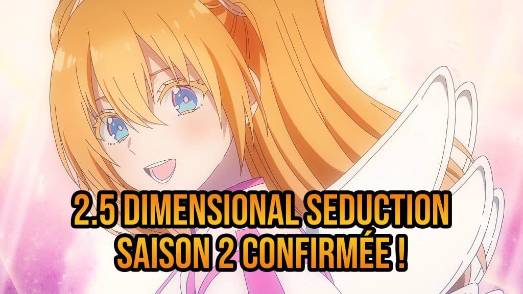 Annonce de l'anime 2.5 Dimensional Seduction Saison 2 (2.5-jigen no Ririsa).