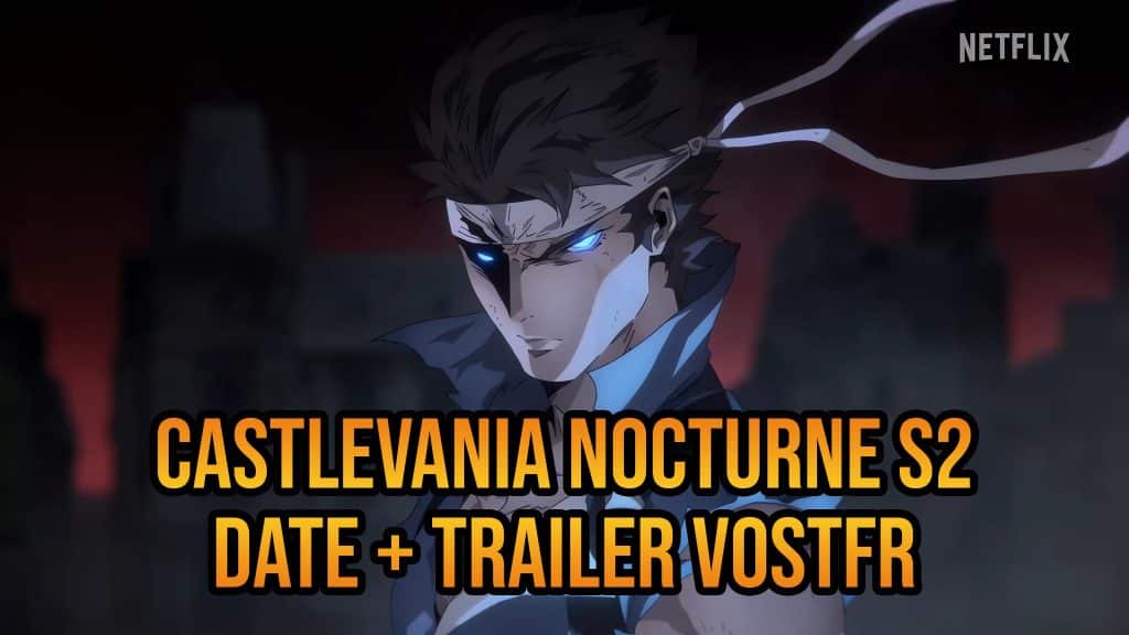 Trailer principal de l'anime CASTLEVANIA NOCTURNE Saison 2.