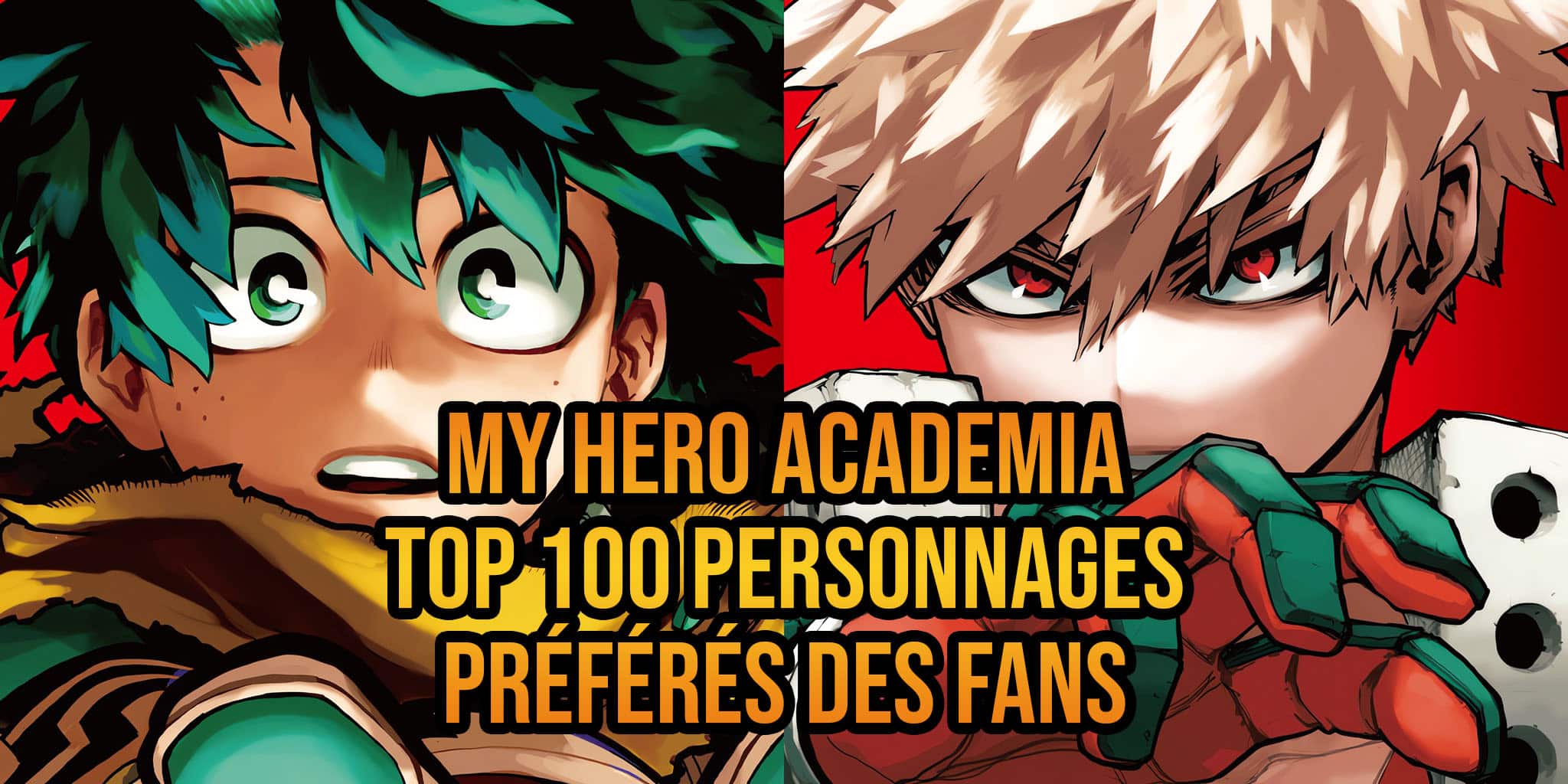 TOP 100 des personnages de My Hero Academia préférés des fans.