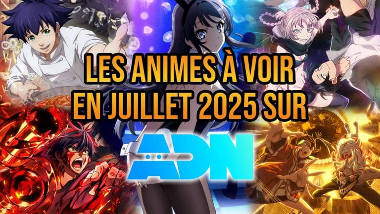 Les sorties animes en juillet 2025 sur ADN.