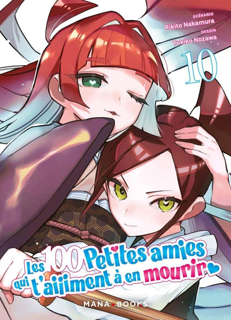 Tome 10 du manga Les 100 petites amies qui t'aiiiment à en mourir.