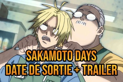 Premier Trailer et date de sortie exacte pour l'anime SAKAMOTO DAYS.