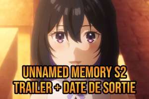 Nouveau Trailer pour l'anime Unnamed Memory Saison 2.