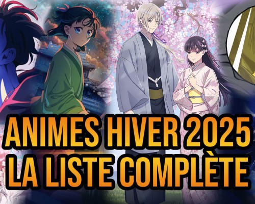 Liste complète des animes de l'hiver 2025.