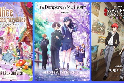 Annonce de la sortie en France au cinéma des films Assassination Classroom, The Dangers in My Heart et Alice au pays des merveilles.