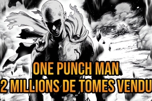 Annonce des 32 millions de tomes vendus pour le manga ONE PUNCH MAN.