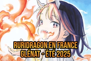 Annonce de la sortie en France du manga Ruridragon aux éditions Glénat à l'été 2025.