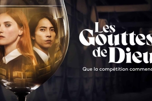 Présentation de la série Les Gouttes de Dieu, diffusée sur FranceTV.